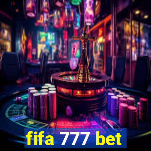 fifa 777 bet